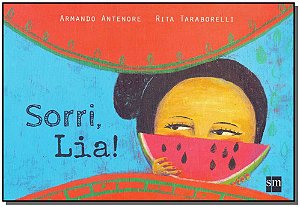 Livro Sorri, Lia!