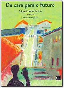 Livro De Cara Para O Futuro - 02Ed/16
