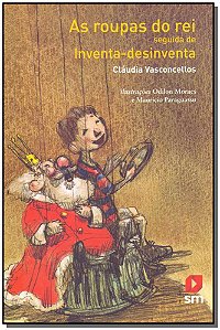 Livro As Roupas Do Rei Seguida De Inventa-Desinventa - 02...