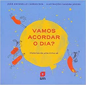 Livro Vamos Acordar O Dia?