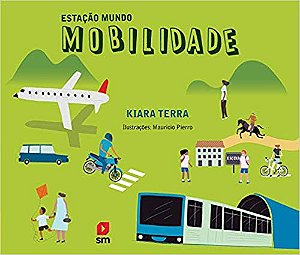 Livro Estação Mundo: Mobilidade