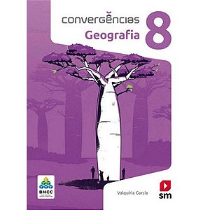 Livro Convergências - Geografia - 8º Ano - 02Ed/18