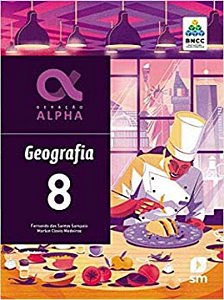 Livro Geracao Alpha - Geografia 8 - 03Ed/19 - Bncc