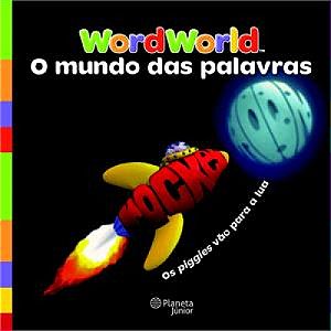 Livro Mundo Das Palavras, O- Os Piggies Vao Para A Lua
