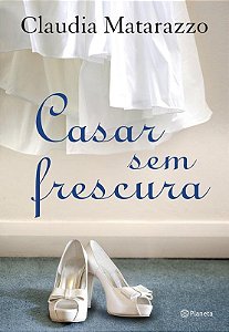 Livro Casar sem frescura