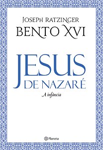 Livro Jesus de Nazaré - A infância - 2ª edição
