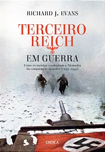 Livro Terceiro Reich em Guerra: Como os nazistas conduzir...