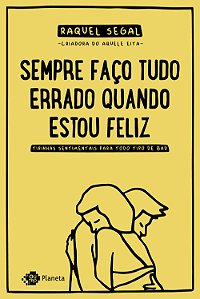 Livro Sempre faço tudo errado quando estou feliz: Tirinha...