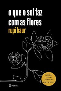 Livro o que o sol faz com as flores