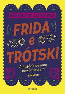 Livro Frida Trótski: A história de uma paixão secreta - R...