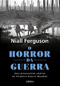 Livro O horror da guerra: Uma provocativa análise da prim...