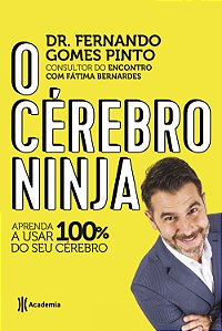 Livro O cérebro ninja: Aprenda a usar 100% do seu cérebro