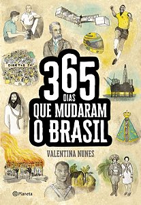 Livro 365 dias que mudaram a história do Brasil