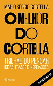 Livro O melhor do Cortella