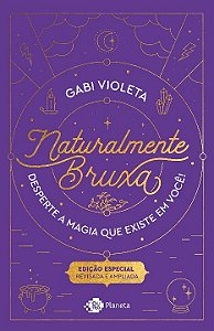 Livro Naturalmente Bruxa: Edição especial - revisada e am...