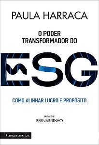 Livro O poder transformador do ESG: Como alinhar lucro e ...