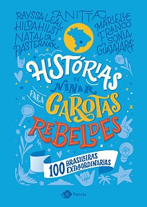 Livro Histórias De Ninar Para Garotas Rebeldes - 100 Bras...