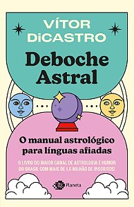 Livro Deboche Astral - O Manual Astrológico Para Línguas ...