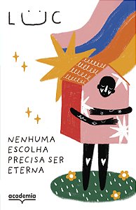 Livro Nenhuma Escolha Precisa Ser Eterna