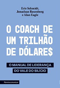 Livro O coach de um trilhão de dólares: o manual de lider...