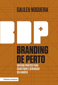Livro Branding de perto: Um guia prático para construir e...