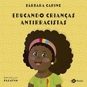 Livro Educando crianças antirracistas