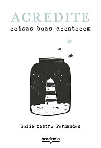 Livro Acredite: coisas boas acontecem