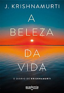 Livro A beleza da vida: o diário de Krishnamurti (Bibliot...