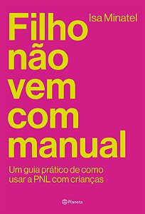 Livro Filho não vem com manual: um guia prático de como usar a ...