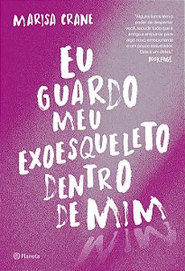Livro Eu guardo meu exoesqueleto dentro de mim