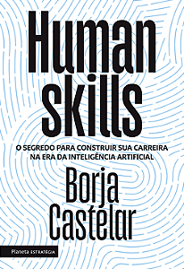 Livro Human skills: o segredo para construir sua carreira na er...