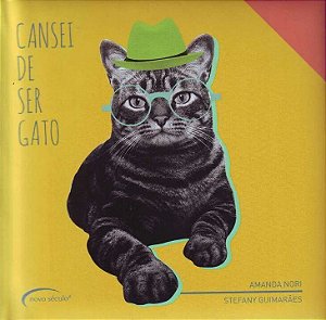Livro Cansei de Ser Gato