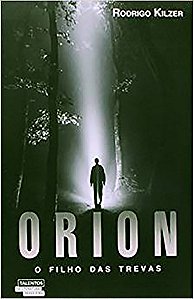 Livro Orion O Filho Das Trevas