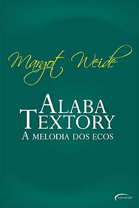 Livro ALABA TEXTORY - II A MELODIA DOS ECOS