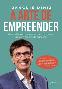 Livro A arte de empreender: Manual do empreendedor e do g...