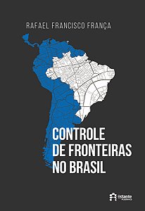 Livro Controle de fronteiras no Brasil