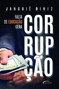 Livro Falta de educação gera corrupção