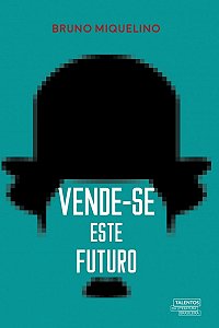 Livro Vende-Se Este Futuro