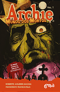Livro Archie - Mundo dos mortos: fuga de Riverdale (Volum...