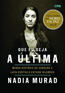 Livro Que eu seja a última: minha história de cárcere e l...