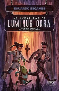 Livro As aventuras de Luminus Odra: A túnica sagrada - vo...
