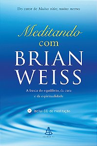 Livro Meditando com Brian Weiss: A busca do equilíbrio, d...
