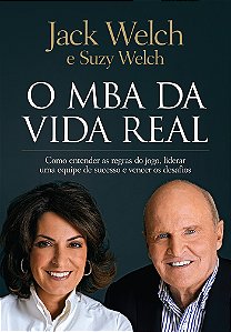 Livro O MBA da vida real: Como entender as regras do jogo...