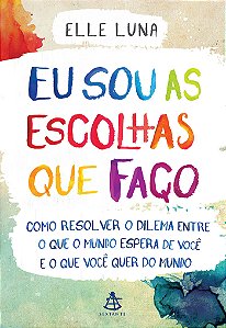 Livro Eu sou as escolhas que faço