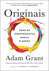 Livro Originais: Como os inconformistas mudam o mundo