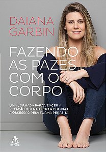 Livro Fazendo as pazes com o corpo: Uma jornada para venc...