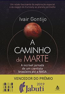 Livro A caminho de Marte: A incrível jornada de um cienti...