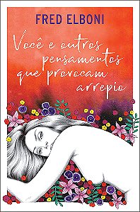 Livro Você e outros pensamentos que provocam arrepio