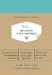 Livro Pai, me conta a sua história?: Um livro para dar e ...