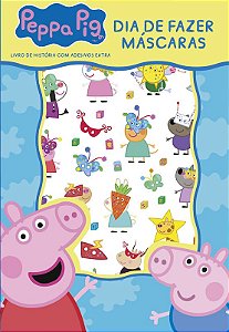Livro Peppa Pig - Dia de fazer máscaras: livro de histori...